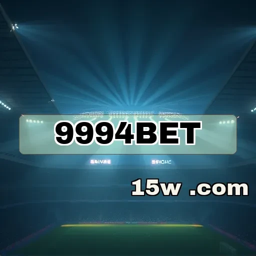 9994bet Esportes: Uma Nova Experiência em Apostas Online no Brasil